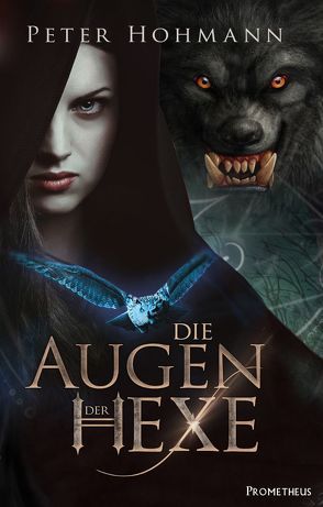 Die Augen der Hexe von Höhmann,  Peter