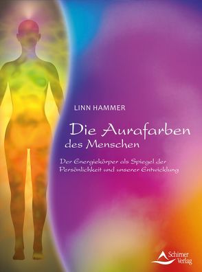 Die Aurafarben des Menschen von Hammer,  Linn