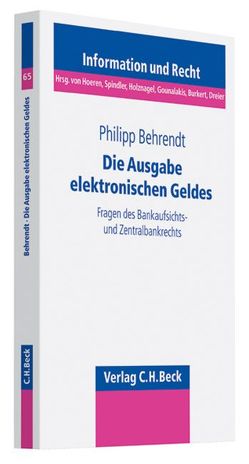 Die Ausgabe elektronischen Geldes von Behrendt,  Philipp