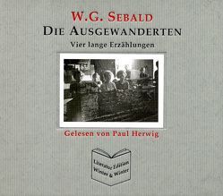 Die Ausgewanderten von Sebald,  Winfried G