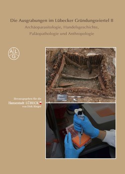 Die Ausgrabungen im Lübecker Gründungsviertel II von Rieger,  Dirk