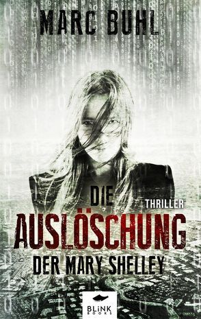 Die Auslöschung der Mary Shelley von Buhl,  Marc, Poklekowski,  Doris, Zec,  Monika