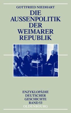 Die Außenpolitik der Weimarer Republik von Niedhart,  Gottfried
