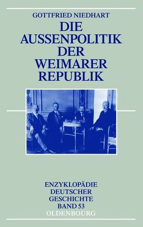 Die Außenpolitik der Weimarer Republik von Niedhart,  Gottfried