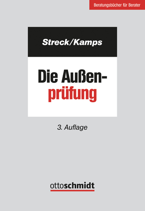 Die Außenprüfung von Kamps,  Heinz-Willi, Streck,  Michael