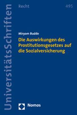 Die Auswirkungen des Prostitutionsgesetzes auf die Sozialversicherung von Budde,  Miryam