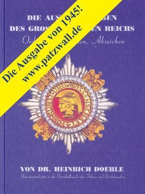 Die Auszeichnungen des Grossdeutschen Reichs (von 1945) von Doehle,  Heinrich