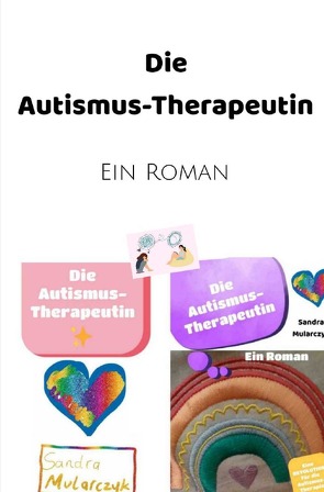 Die Autismus-Therapeutin von Mularczyk,  Sandra