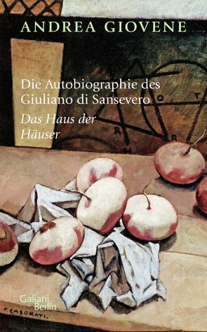 Die Autobiographie des Giuliano di Sansevero von Giovene,  Andrea, Kahn,  Moshe