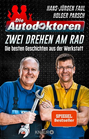 Die Autodoktoren – Zwei drehen am Rad von Faul,  Hans-Jürgen, Parsch,  Holger