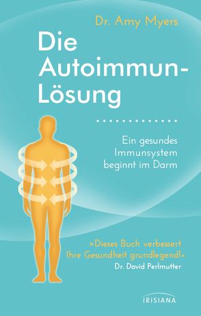 Die Autoimmun-Lösung von Myers,  Amy, Oechsler,  Rotraud