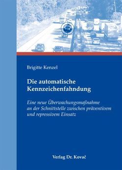 Die automatische Kennzeichenfahndung von Kenzel,  Brigitte