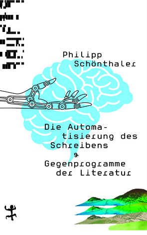 Die Automatisierung des Schreibens von Schönthaler,  Philipp