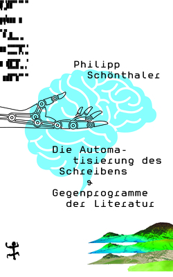Die Automatisierung des Schreibens von Schönthaler,  Philipp