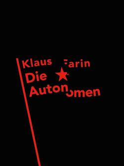 Die Autonomen von Farin,  Klaus