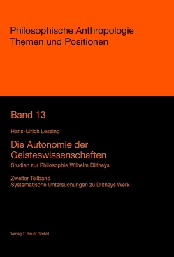 Die Autonomie der Geisteswissenschaften von Lessing,  Hans-Ulrich