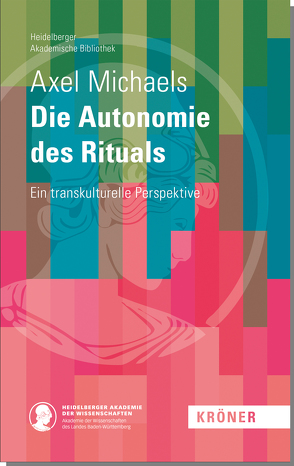 Die Autonomie des Rituals von Michaels,  Axel