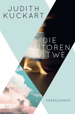 Die Autorenwitwe von Kuckart,  Judith