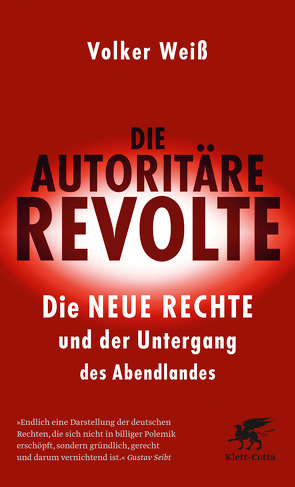 Die autoritäre Revolte von Weiß,  Volker