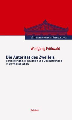 Die Autorität des Zweifels von Frühwald,  Wolfgang