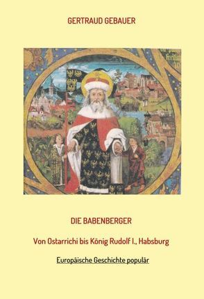 Die Babenberger von Adles,  Verlag, Gebauer,  Gertraud
