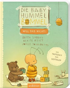 Die Baby Hummel Bommel will das nicht von Kelly,  Maite, Sabbag,  Britta, Tourlonias,  Joelle