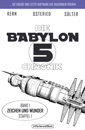 Die Babylon 5-Chronik von Kern,  Claudia, Osteried,  Peter, Sülter,  Björn