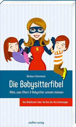 Die Babysitterfibel von Sommerer,  Barbara