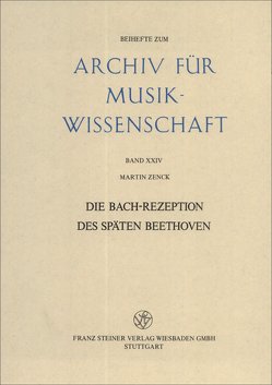 Die Bach-Rezeption des späten Beethoven von Zenck,  Martin