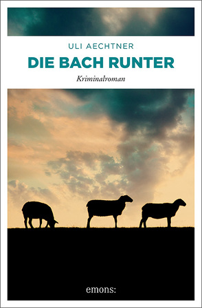 Die Bach runter von Aechtner,  Uli