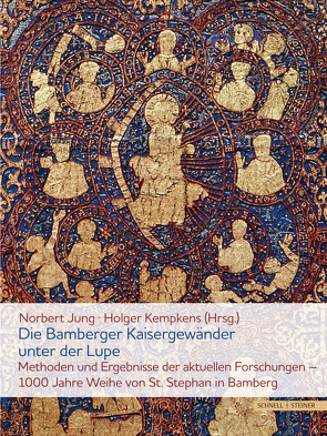 Die Bamberger Kaisergewänder unter der Lupe. Methoden und Ergebnisse der aktuellen Forschungen von Jung,  Norbert, Kempkens,  Holger