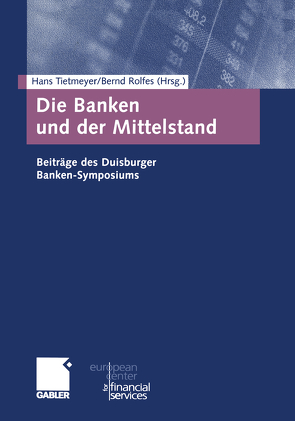 Die Banken und der Mittelstand von Rolfes,  Bernd, Tietmeyer,  Hans
