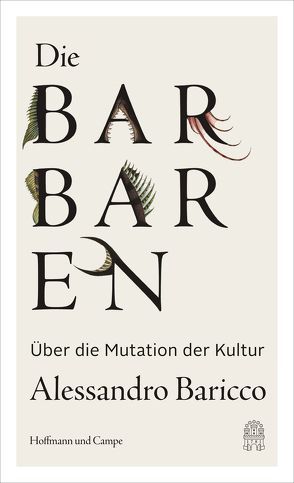 Die Barbaren von Baricco,  Alessandro, Kopetzki,  Annette