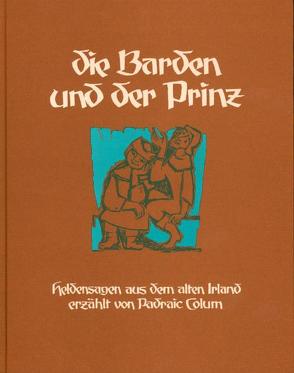 Die Barden und der Prinz von Colum,  Padraic, Roggenkamp,  Walther, Sandkühler,  Konrad