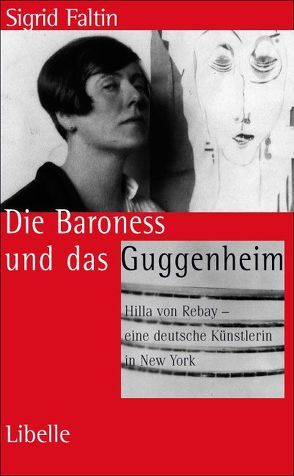 Die Baroness und das Guggenheim von Faltin,  Sigrid