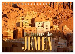 Die Baukunst des Jemen (Tischkalender 2024 DIN A5 quer), CALVENDO Monatskalender von Günter Zöhrer,  Dr.