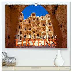 Die Baukunst Libyens (hochwertiger Premium Wandkalender 2024 DIN A2 quer), Kunstdruck in Hochglanz von Dr. Günter Zöhrer,  ©