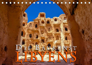 Die Baukunst Libyens (Tischkalender 2023 DIN A5 quer) von Dr. Günter Zöhrer,  ©