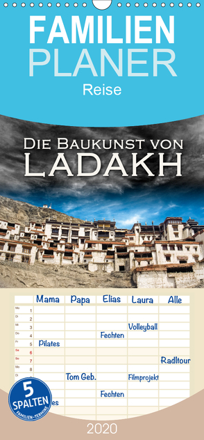 Die Baukunst von Ladakh – Familienplaner hoch (Wandkalender 2020 , 21 cm x 45 cm, hoch) von Dr. Günter Zöhrer,  ©