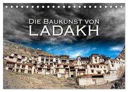 Die Baukunst von Ladakh (Tischkalender 2024 DIN A5 quer), CALVENDO Monatskalender von Dr. Günter Zöhrer,  ©
