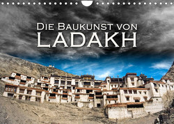 Die Baukunst von Ladakh (Wandkalender 2023 DIN A4 quer) von Dr. Günter Zöhrer,  ©