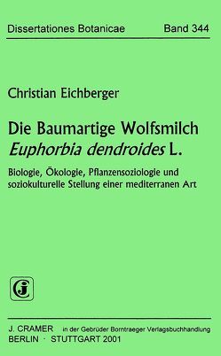 Die Baumartige Wolfsmilch Euphorbia dendroides L. von Eichberger,  Christian