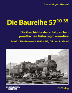Die Baureihe 57.10-35 von Wenzel,  Hans-Jürgen