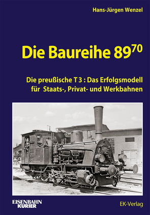 Die Baureihe 89.70 von Wenzel,  Hans-Jürgen