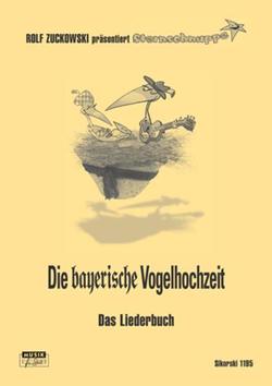 Die bayerische Vogelhochzeit von Zuckowski,  Rolf
