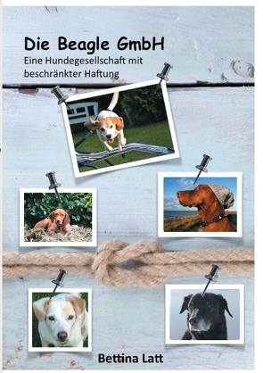 Die Beagle GmbH von Latt,  Bettina