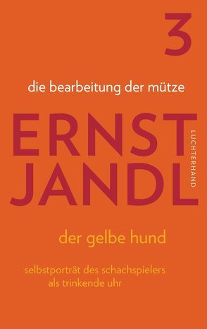 die bearbeitung der mütze von Jandl,  Ernst, Siblewski,  Klaus