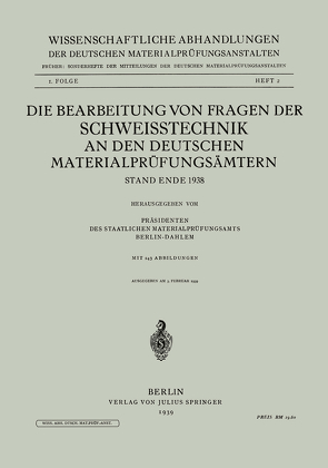 Die Bearbeitung von Fragen der Schweisstechnik an den Deutschen Materialprüfungsämtern