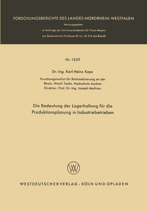 Die Bedeutung der Lagerhaltung für die Produktionsplanung in Industriebetrieben von Kaps,  Karl-Heinz