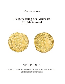 Die Bedeutung des Geldes im II. Jahrtausend von Jarfe,  Jürgen